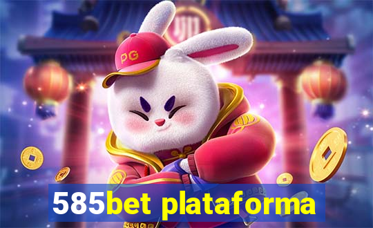 585bet plataforma